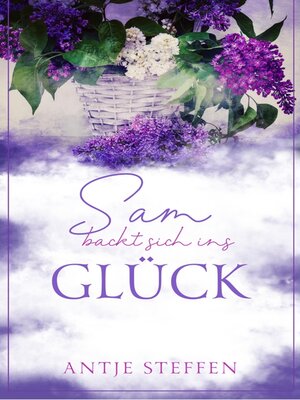 cover image of Sam backt sich ins Glück